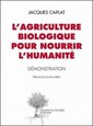 Couverture de l'ouvrage L'agriculture biologique pour nourrir l'humanité