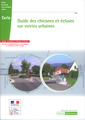 Couverture de l'ouvrage Guide des chicanes et écluses sur voiries urbaines (Coll. Référence N°119)