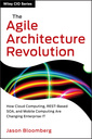 Couverture de l'ouvrage The Agile Architecture Revolution