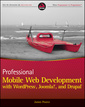 Couverture de l'ouvrage Professional mobile web development with Wordpress, Joomla! and Drupal