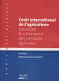 Couverture de l'ouvrage droit international de l'agriculture