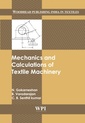 Couverture de l'ouvrage Mechanics and calculations of textile machinery