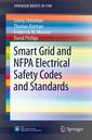 Couverture de l'ouvrage Smart grid and NFPA electrical safety codes and standards