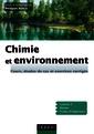 Couverture de l'ouvrage Chimie et environnement - Cours, études de cas et exercices corrigés