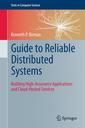Couverture de l'ouvrage Guide to Reliable Distributed Systems