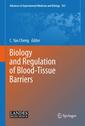 Couverture de l'ouvrage Biology and Regulation of Blood‑Tissue Barriers