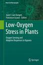 Couverture de l'ouvrage Low-Oxygen Stress in Plants