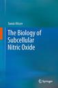 Couverture de l'ouvrage The Biology of Subcellular Nitric Oxide