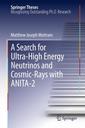 Couverture de l'ouvrage A Search for Ultra-High Energy Neutrinos and Cosmic-Rays with ANITA-2